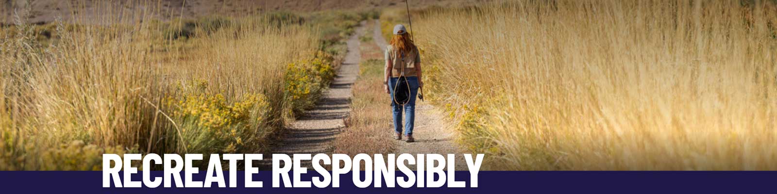 Recreate Responsibly